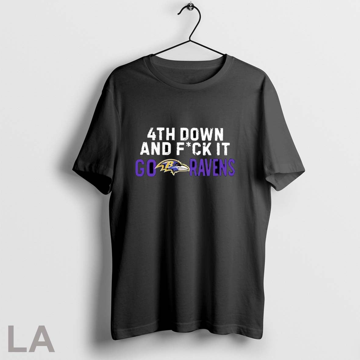 Original 4th Down And Fck It Go Ravens Football