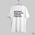 Original Anthony Rizzo Is My Captain Forever