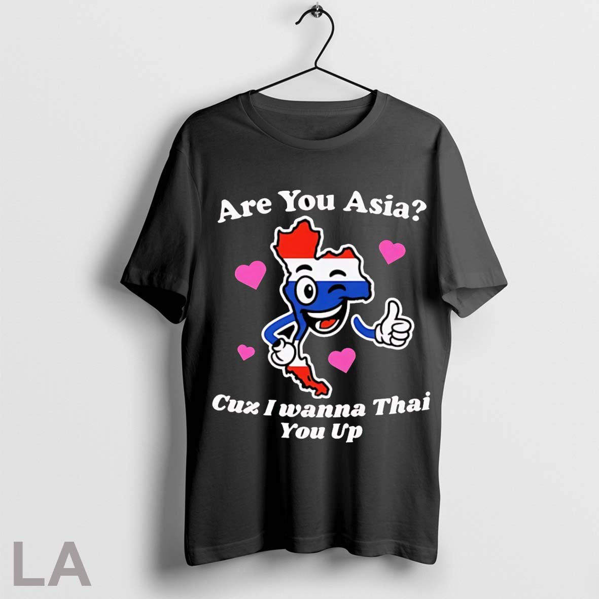 Original Are You Asia Cuz I Wanna Thai You Up