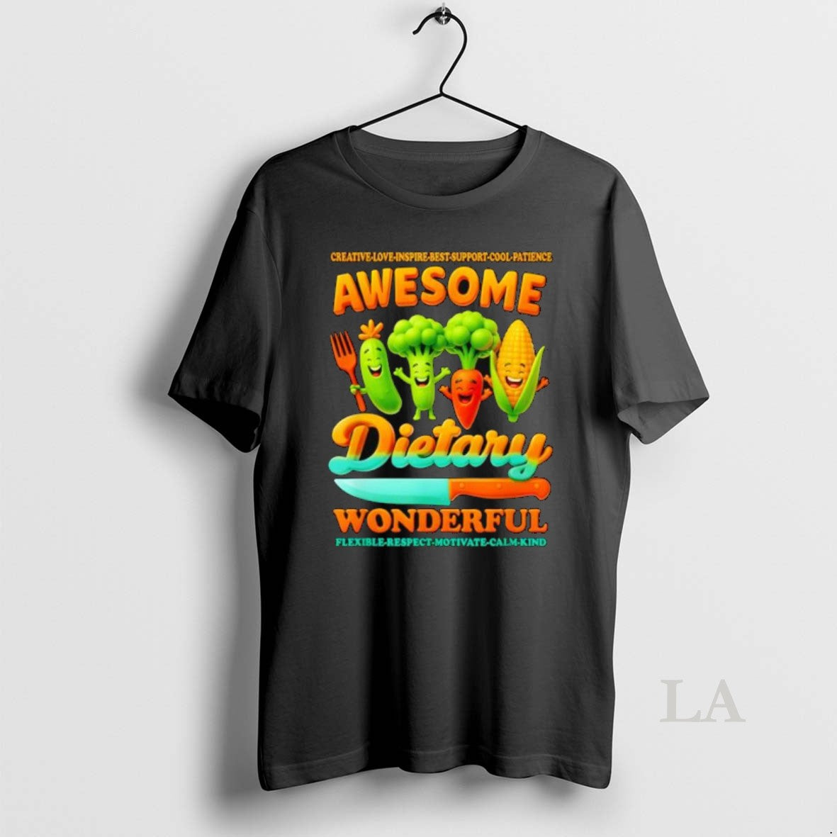 Original Awesome Dietary Wonderful Creative Love Inspire Best Support Cool Patience Flexible Respect Motivate Calm