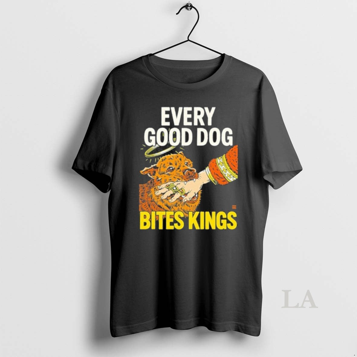 Original Boss Dog Every Good Dog Bites Kings