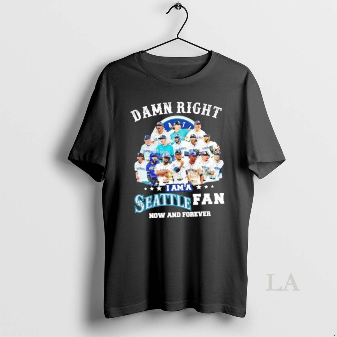 Original Damn Right I Am A Seattle Mariners Fan Now And Forever Players Signatures