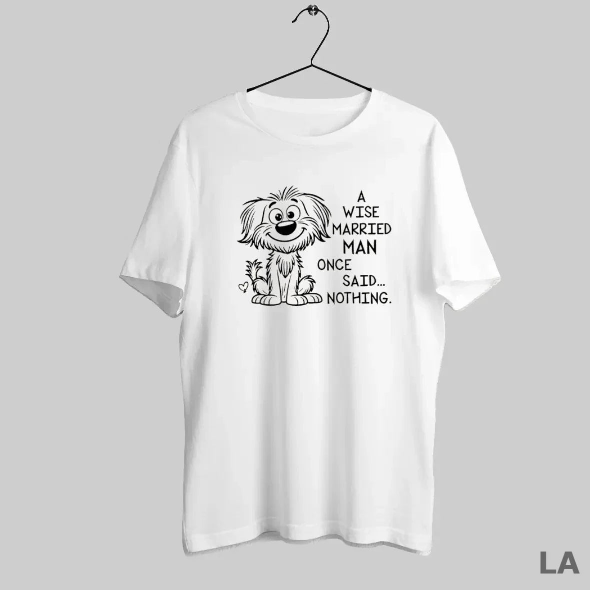 Original Dog A Wise Married Man Once Said Nothing