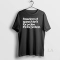 Original Freedom Of Speech Isnt For Praise Its For Protest