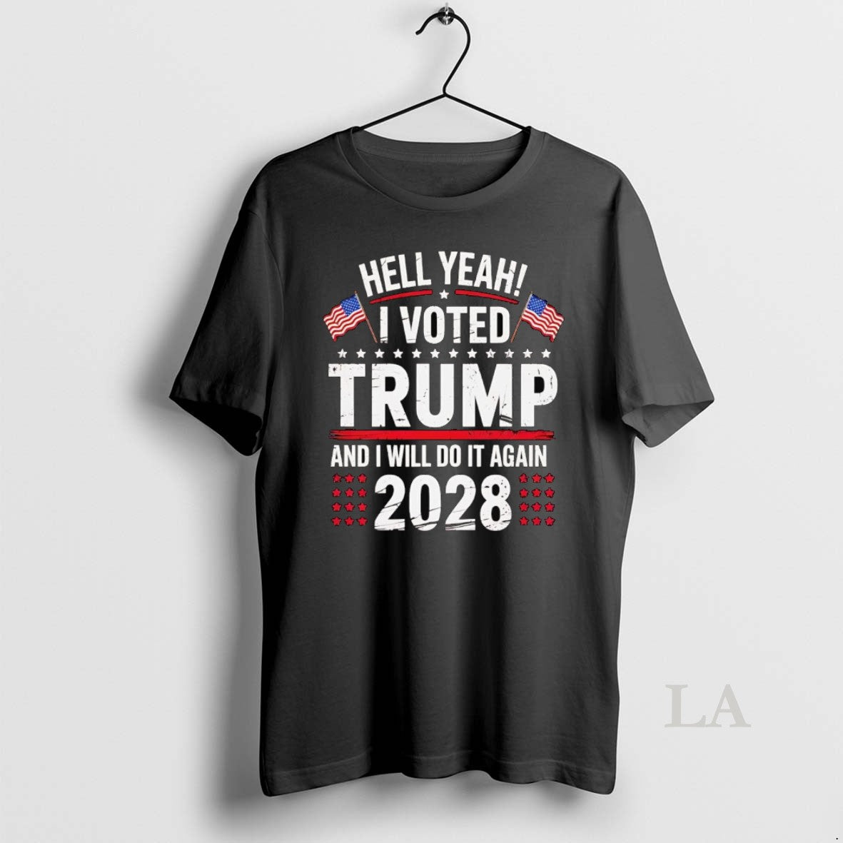 Original Hell Yeah I Voted Trump And I Will Do It Again 2028