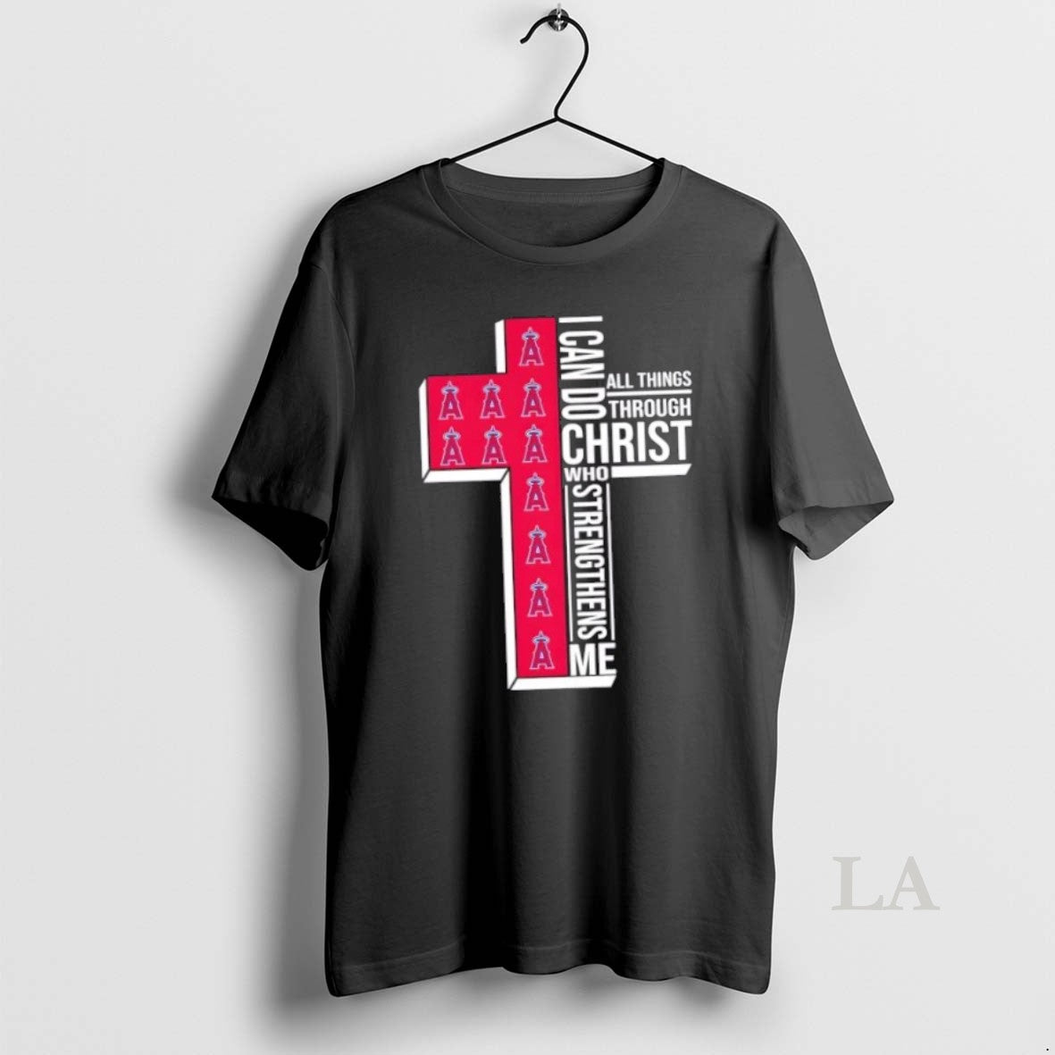 Original I Can Do All Things Through Christ Who Strengthens Me Los Angeles Angels Baseball