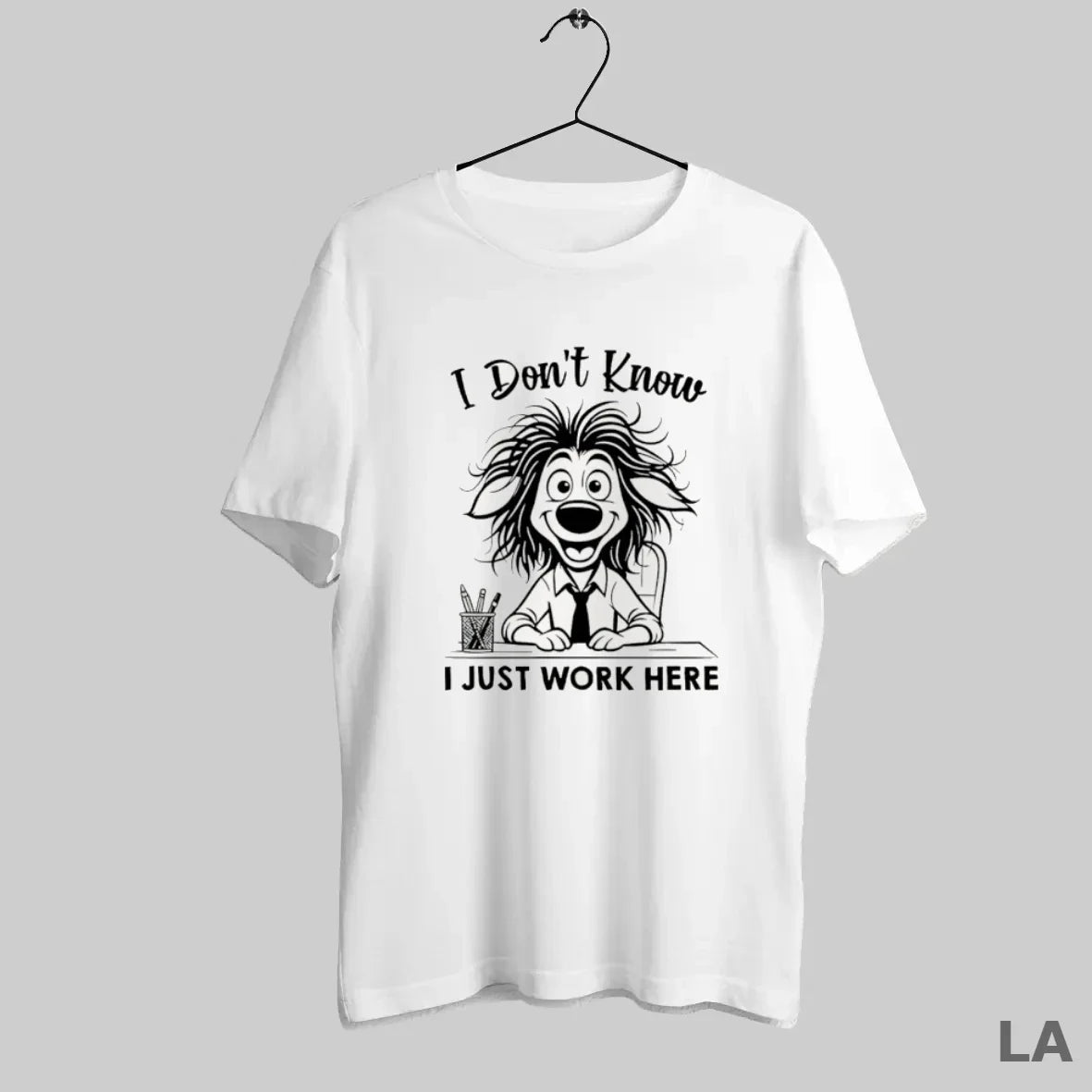 Original I Dont Know I Just Work Here Dog