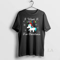 Original I Want A Unicorn For Christmas Holiday