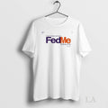 Original I Was Hungry And You Fed Me Fedex