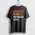 Original Ignorance Is Not A Victimless Crime
