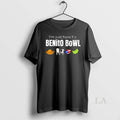 Original Im Just Here For Benito Bowl 2026 Puerto Rico Football Show
