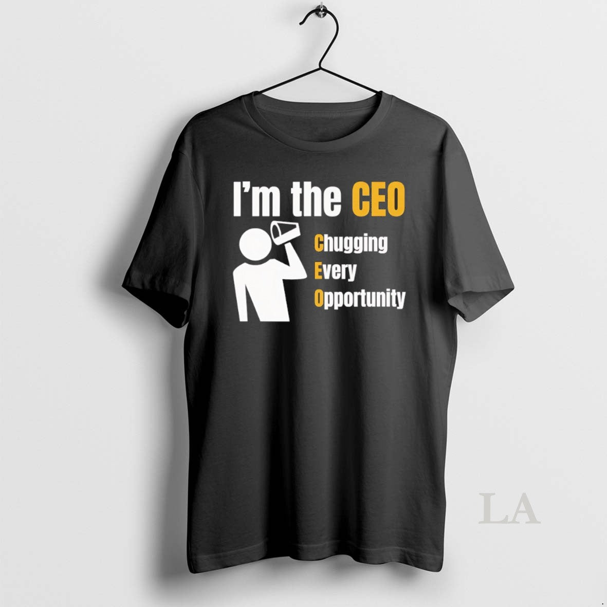 Original Im The Ceo Chugging Every Opportunity