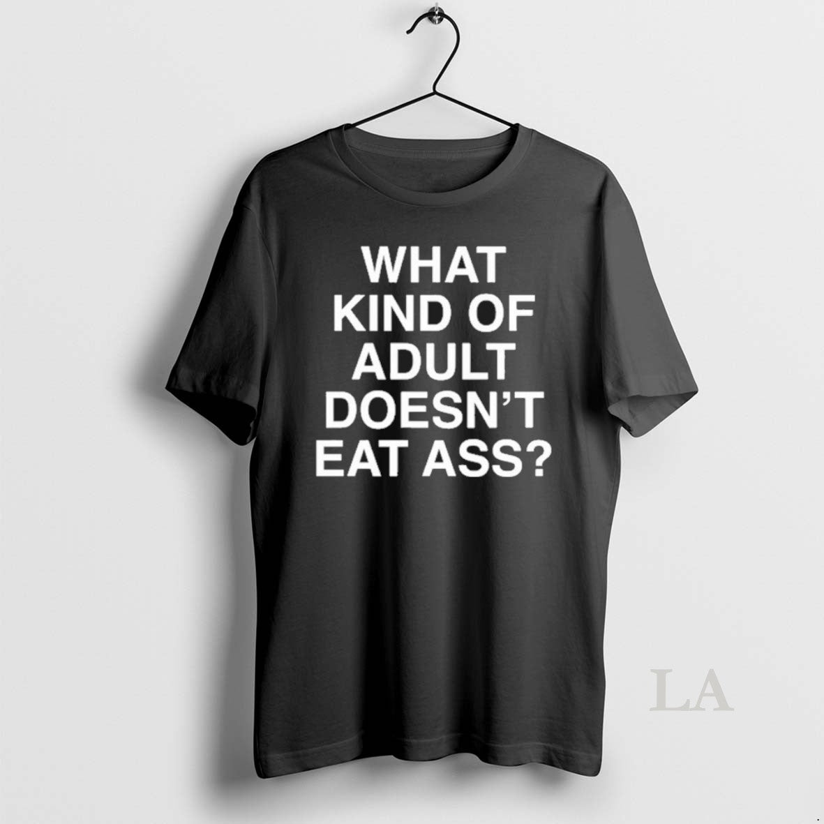 Original Kevin Flynn What Kind Of Adult Doesnt Eat Ass