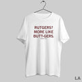 Original More Like Butt Gers