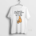 Original My Favorite Childhood Memory Is My I Neck Not Hurting Ceramic Ceramic And Classic