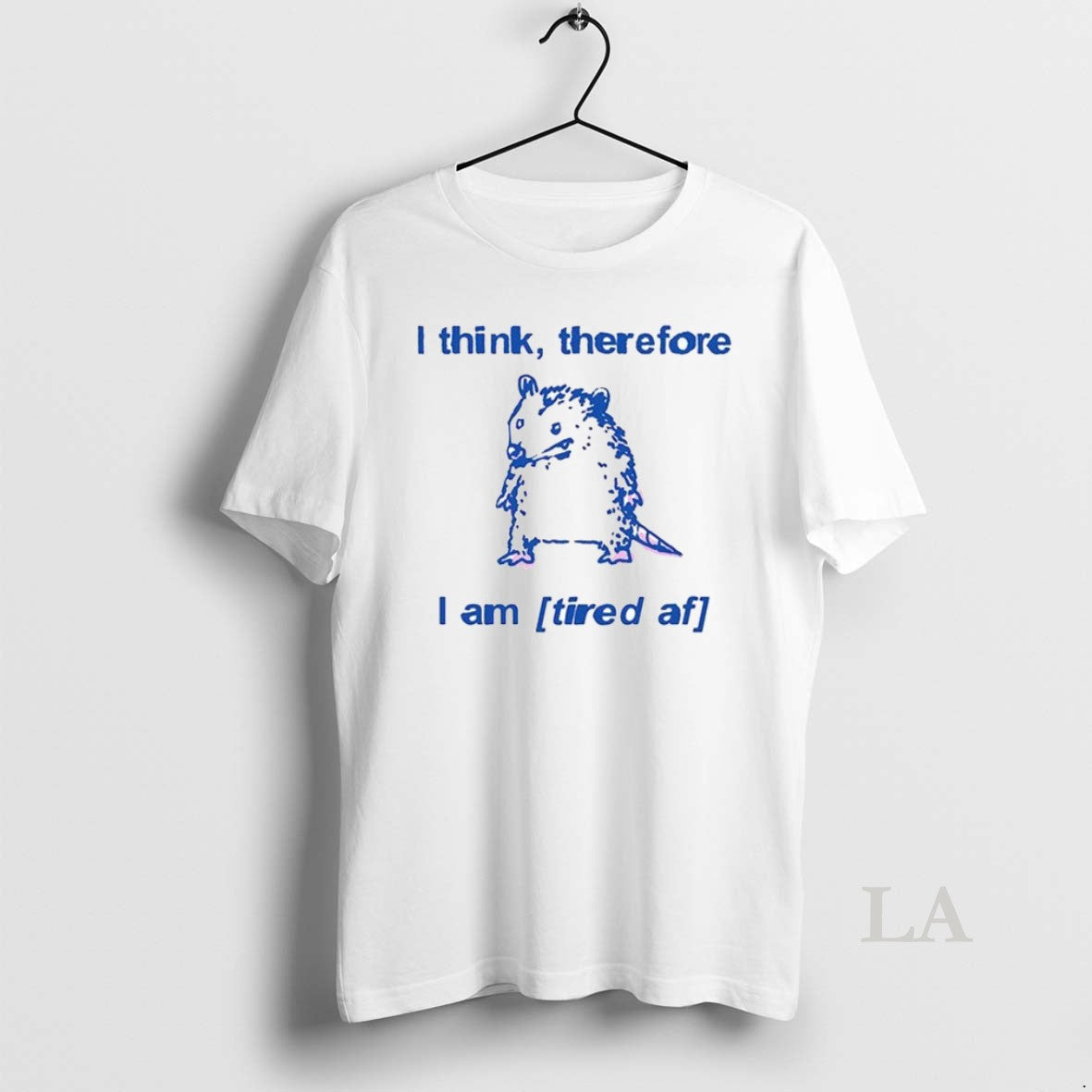 Original Opossums I Think Therefore I Am Tired Af Ceramic Ceramic And Classic Dad Cap