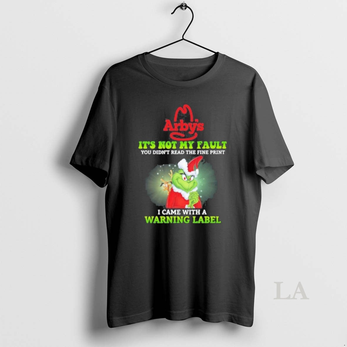 Original Santa Grinch X Arbys Logo Its Not My Fault I Came With A Warning