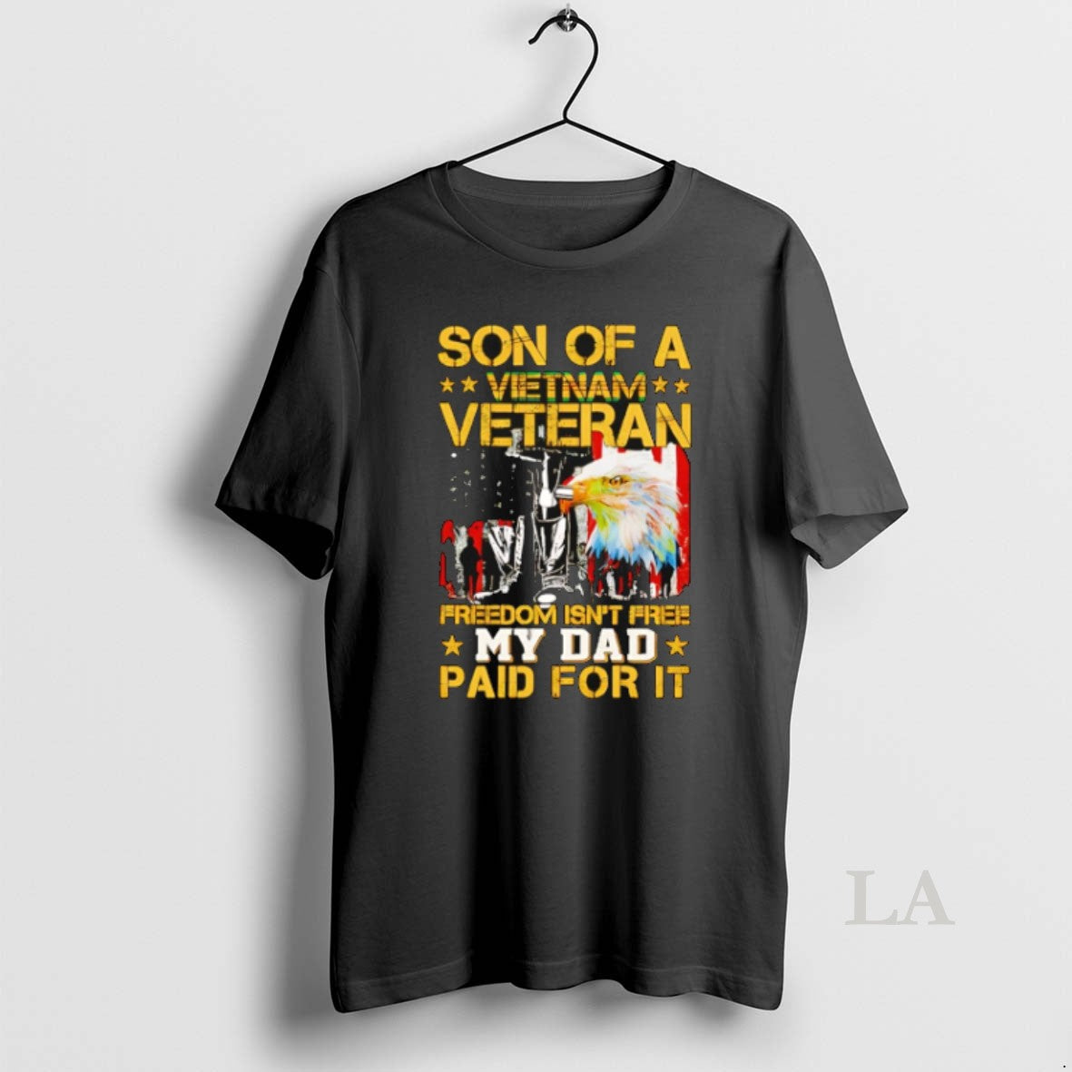 Original Son Of Vietnam Veteran Freedom Isnt Free My Dad Paid For It