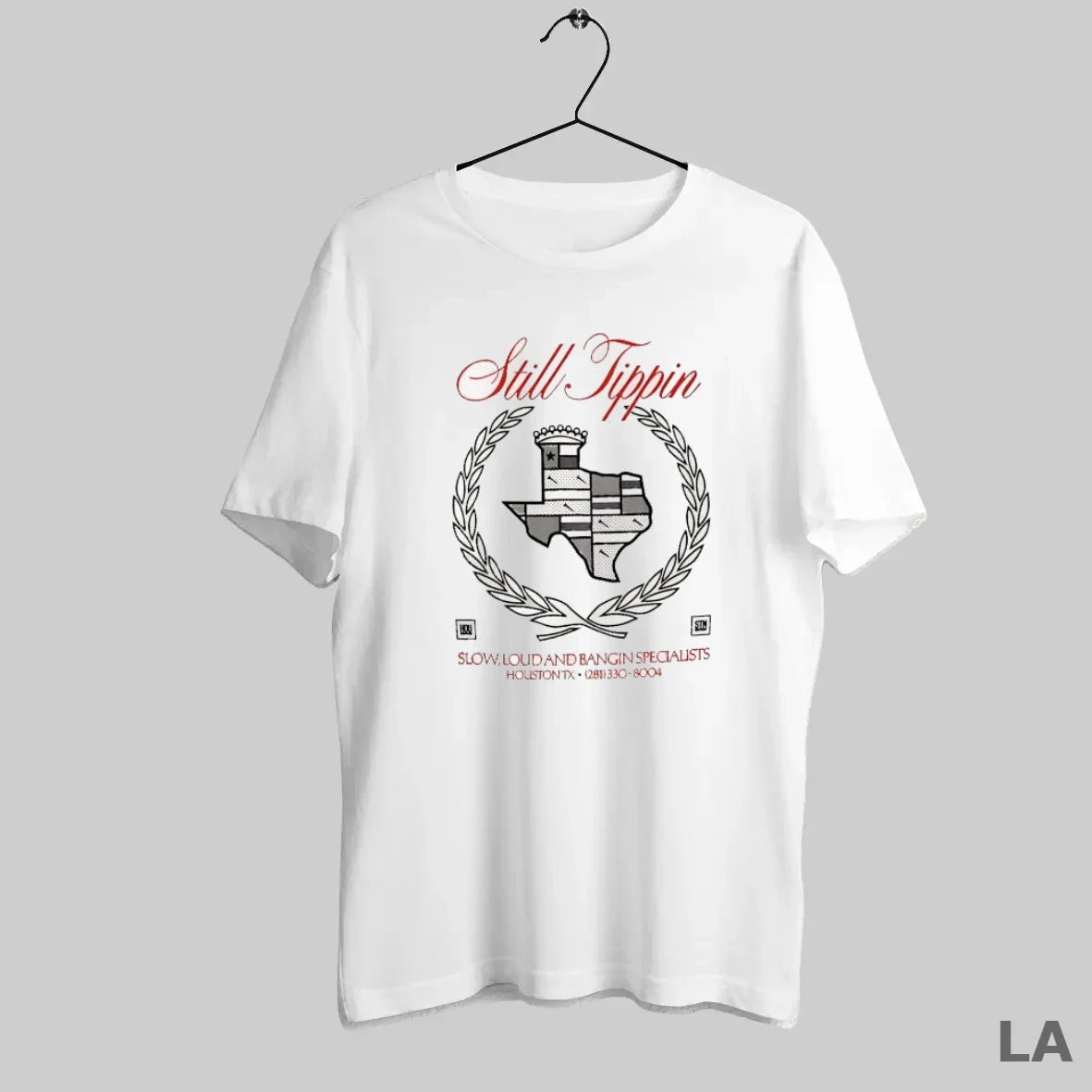 Original Still Tippin Slow Loud And Bangin Specialists Houston Tx 281 330 8004