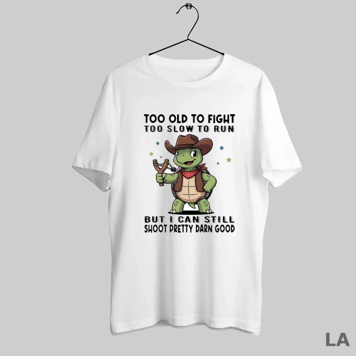 Original Too Old To Fight Too Slow To Run Cute Turtle Cowboy
