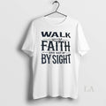Original Walk Faith And Not By Sight