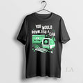 Original You Would Download A Car
