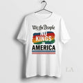 Original No Kings In America Anti Trum Protest We The People