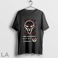 Overwatch Reaper From The Shadows Overwatch T Shirts
