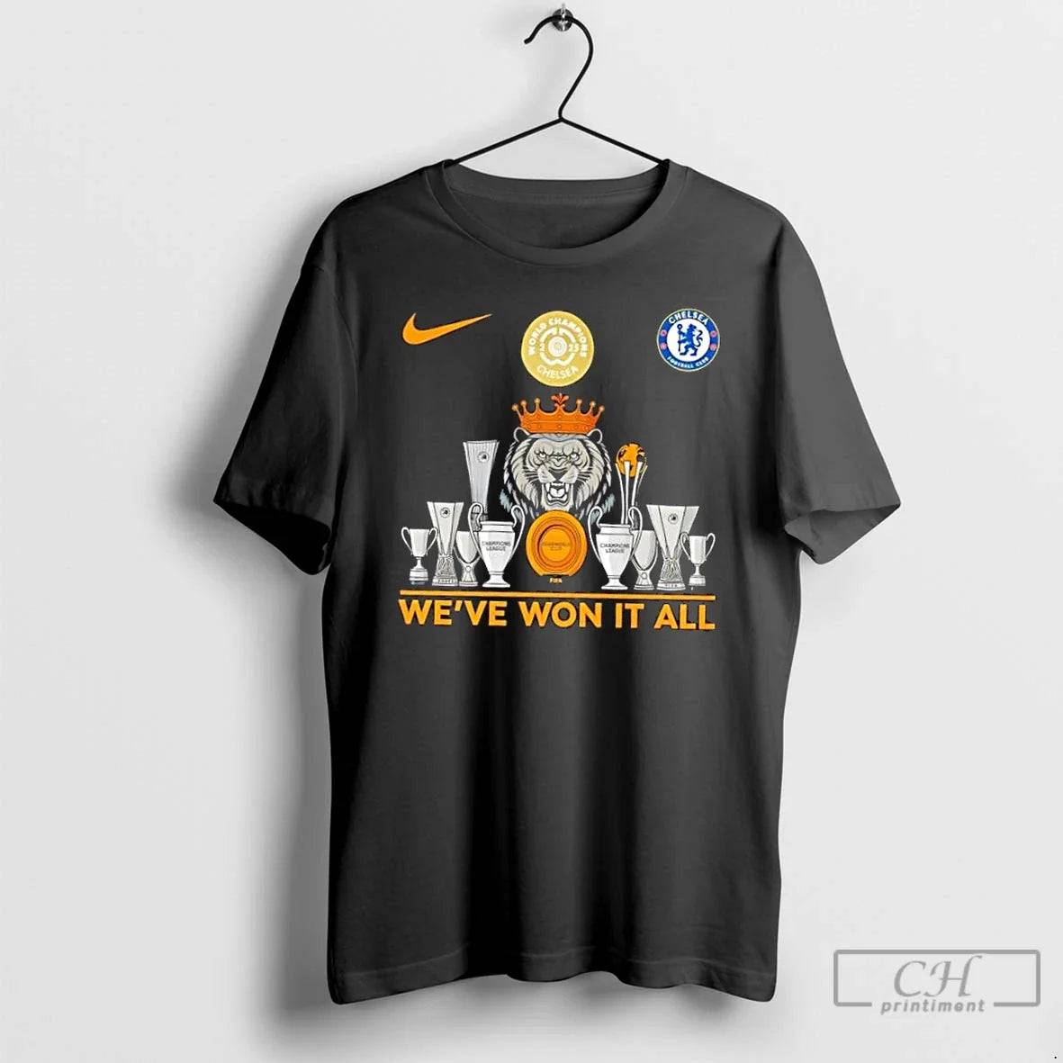 Premium 2025 World Champions Chelsea Fc Weve Won It All Trophies T Shirts