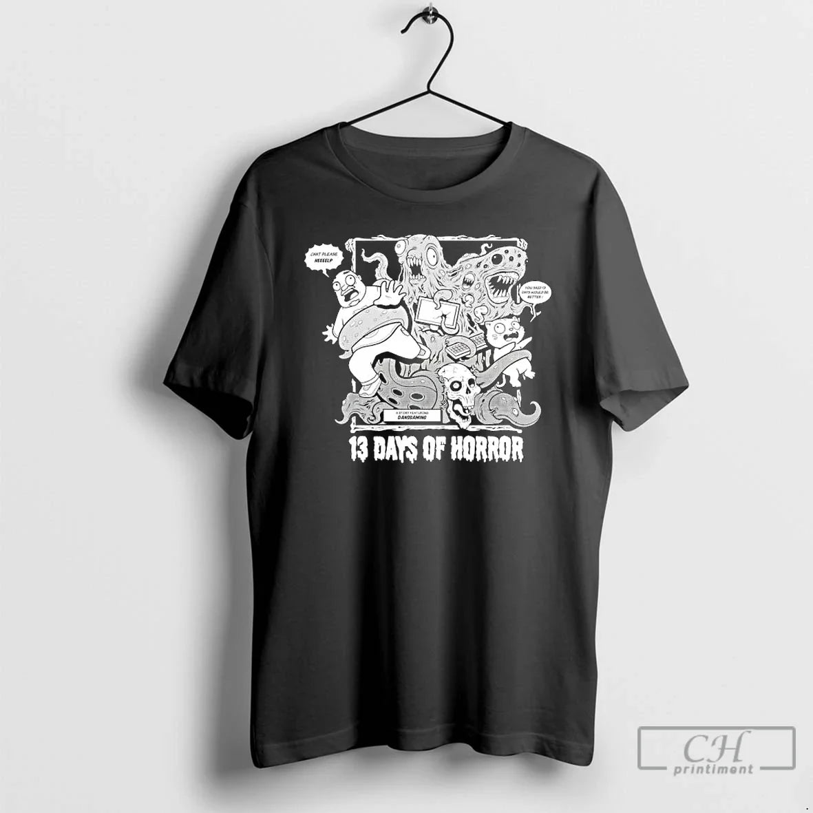 Premium A Story Featuring Dansgaming 13 Days Of Horror Chat Please Heeeelp T Shirts
