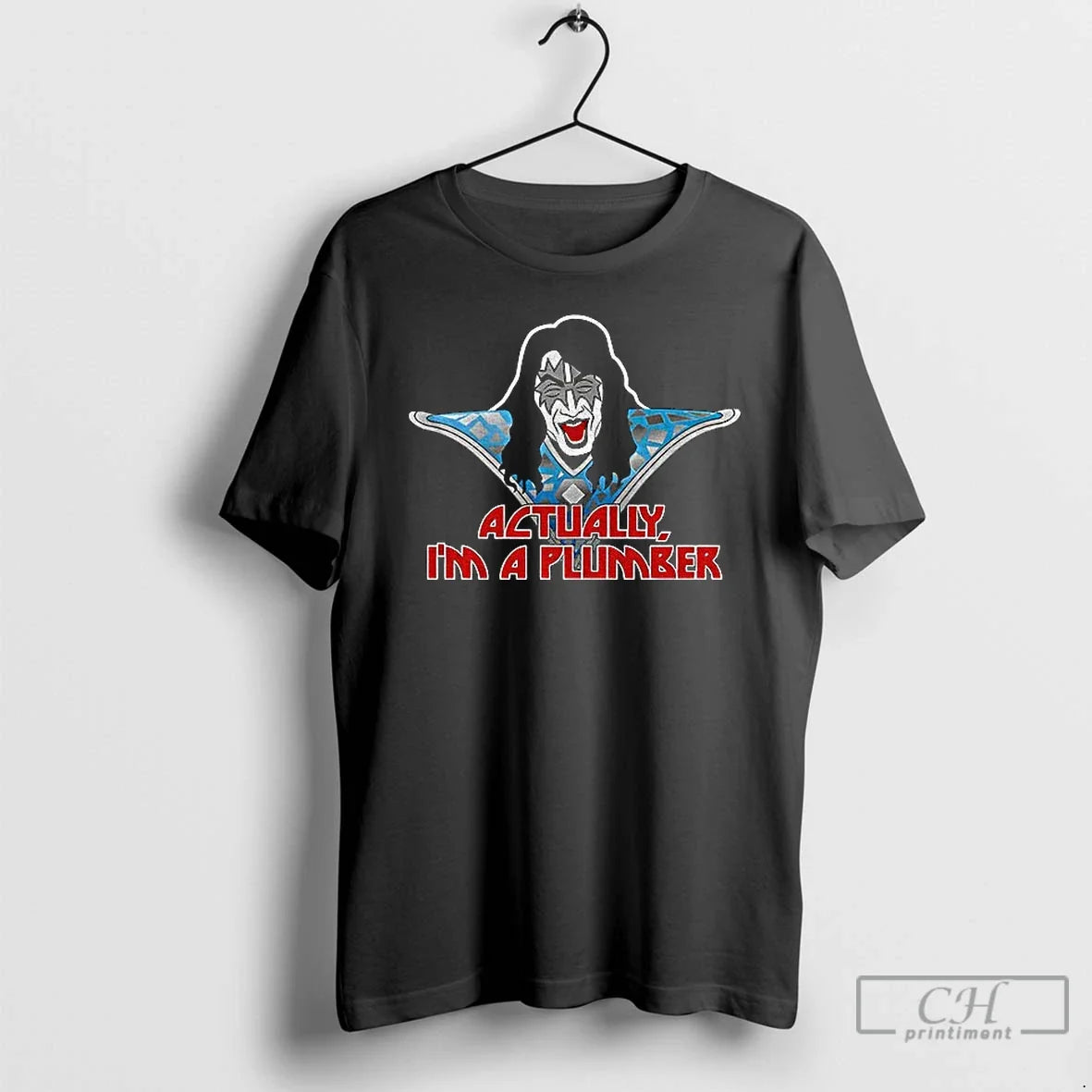 Premium Ace Frehley Actually Im A Plumber T Shirts