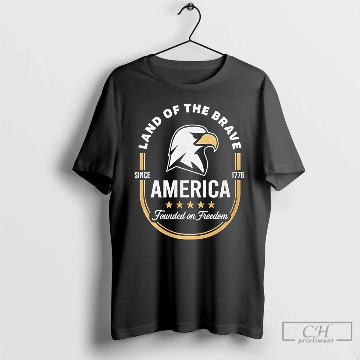 Premium America Founded On Freedom Land Of The Brave Since 1776 T Shirts