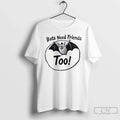 Premium Bats Need Friends Too T Shirts