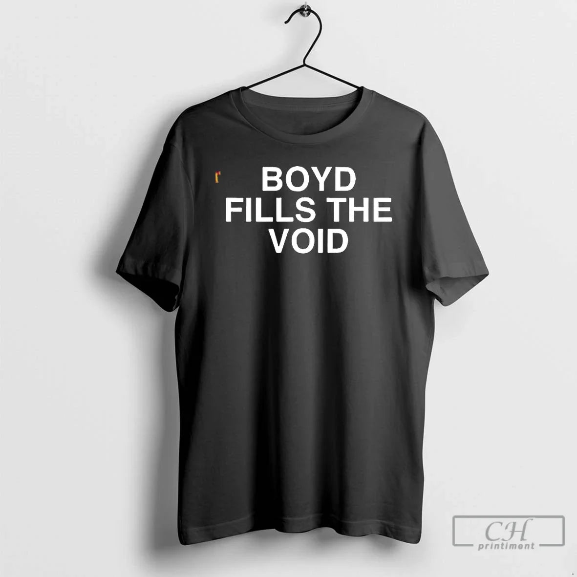Premium Boyd Fills The Void T Shirts
