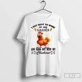 Premium Chicken I Just Want To Work In My Garden And Hang Out With My