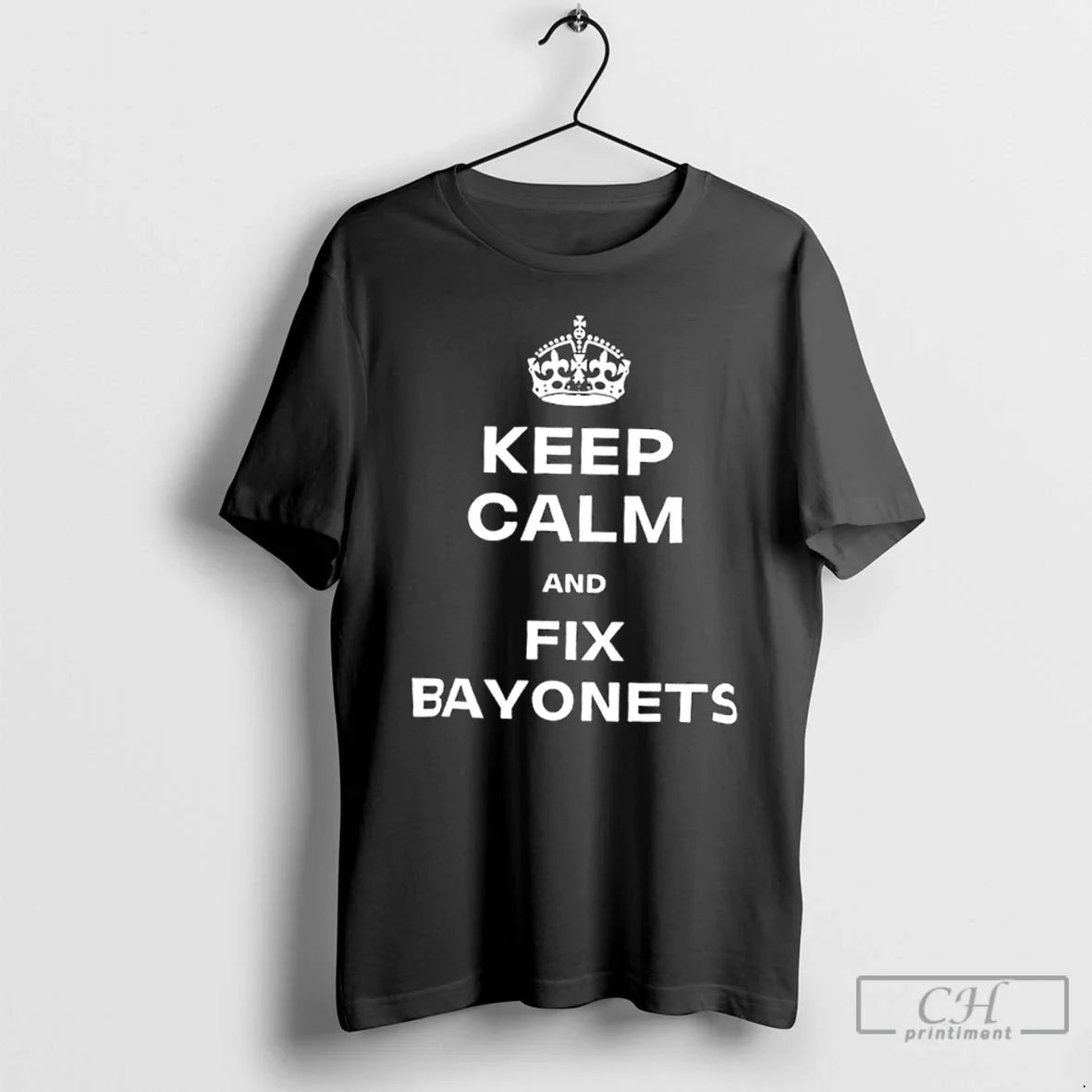 Premium Crown Keep Calm And Fix Bayonets T Shirts