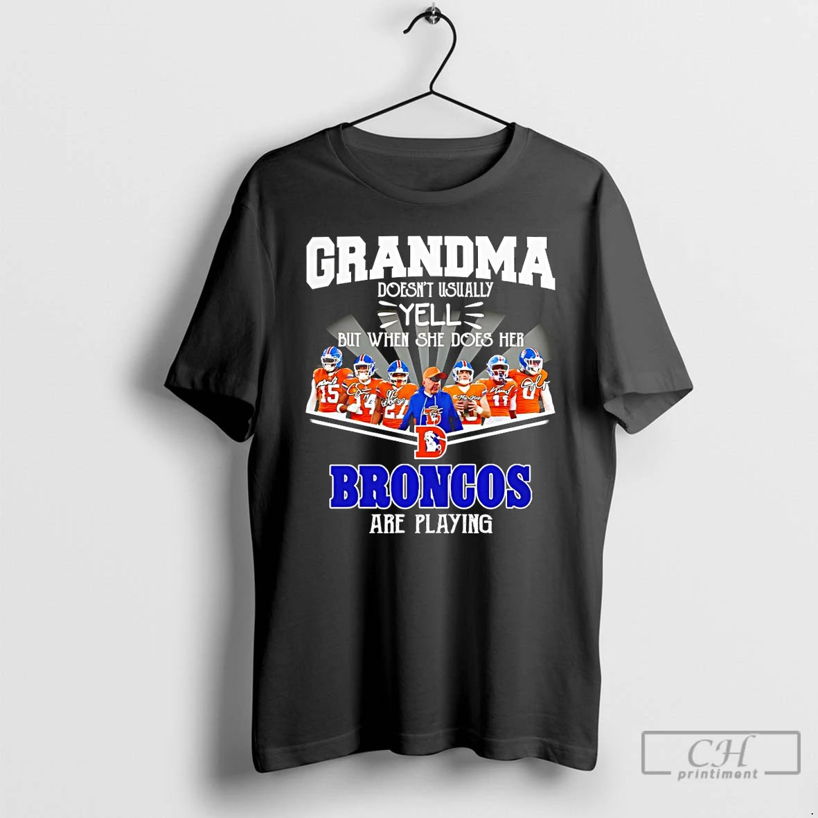 Premium Denver Broncos Football Grandma Doesnt Usually Yell But When She Does Her Broncos Are