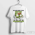Premium Frog We Are More Than Besties Shes My Accomplice And Im Her Alibi