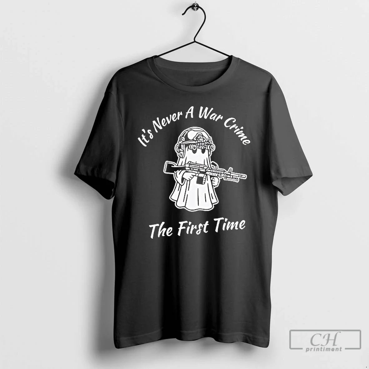 Premium Ghost Its Never A War Crime The First Time T Shirts