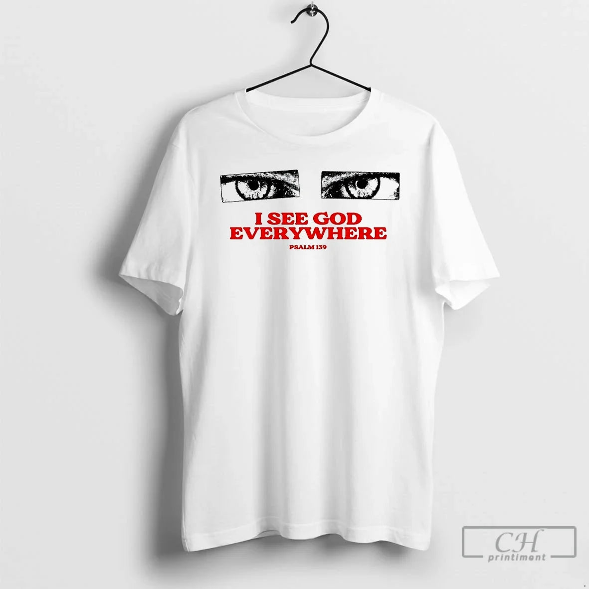 Premium I See God Everywhere Psalm 139 T Shirts