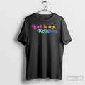 Love Is My Religion Pride