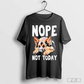 Premium Nope Not Today Lazy Dog German Shepherd 2024