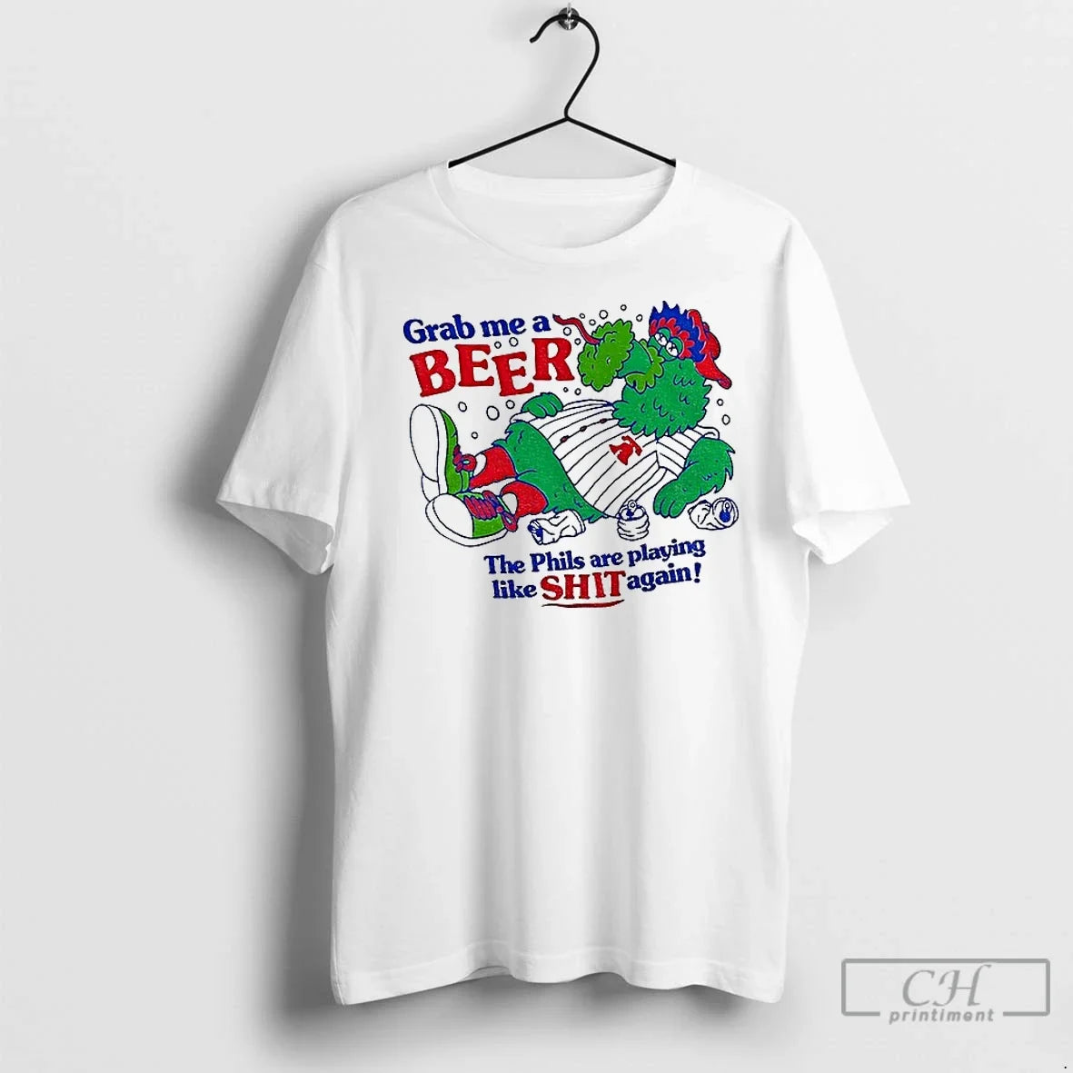 Premium Phanatic Philadelphia Phillies Mascot Grab Me A Beer The Phillies Are Playing Like Shit