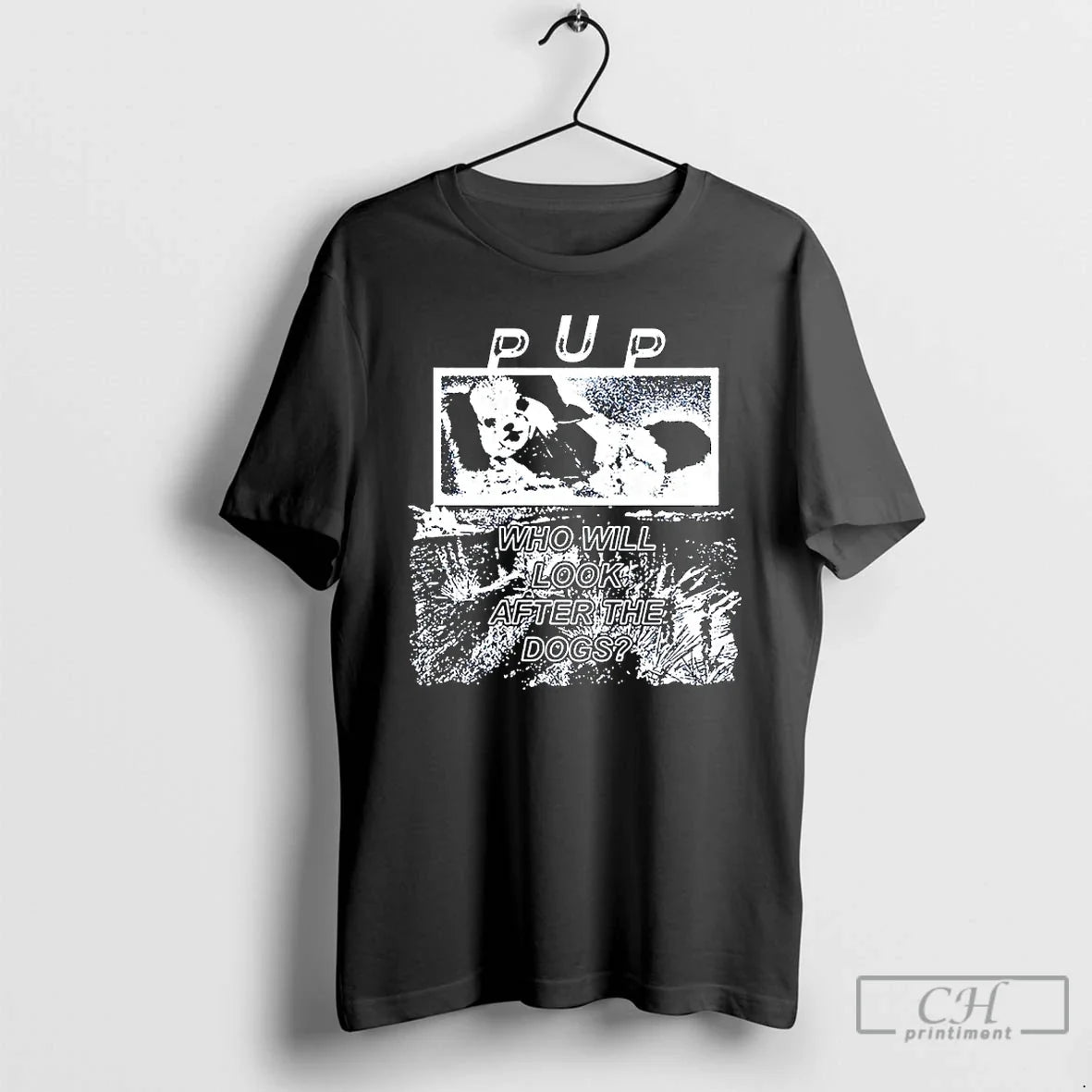 Premium Pup The Desolation Of Dog Who Will Look After The Dogs T Shirts