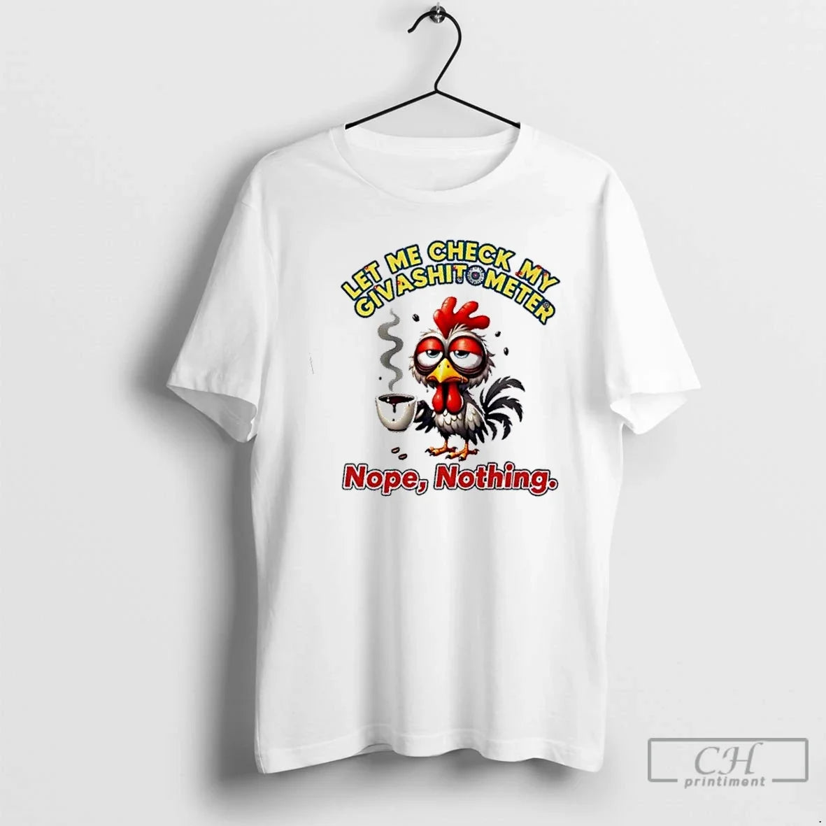 Premium Rooster Let Me Check My Giveashitometer Nope Nothing T Shirts