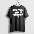 Premium Run Teams Win In November T Shirts