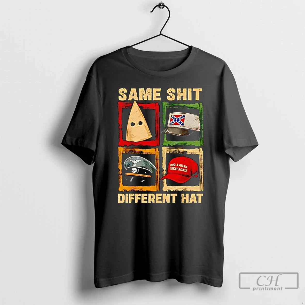 Premium Same Shit Different Hat Funny Jokes T Shirts