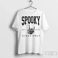 Premium Skeleton Spooky Vibes Only Est 1629 Halloween