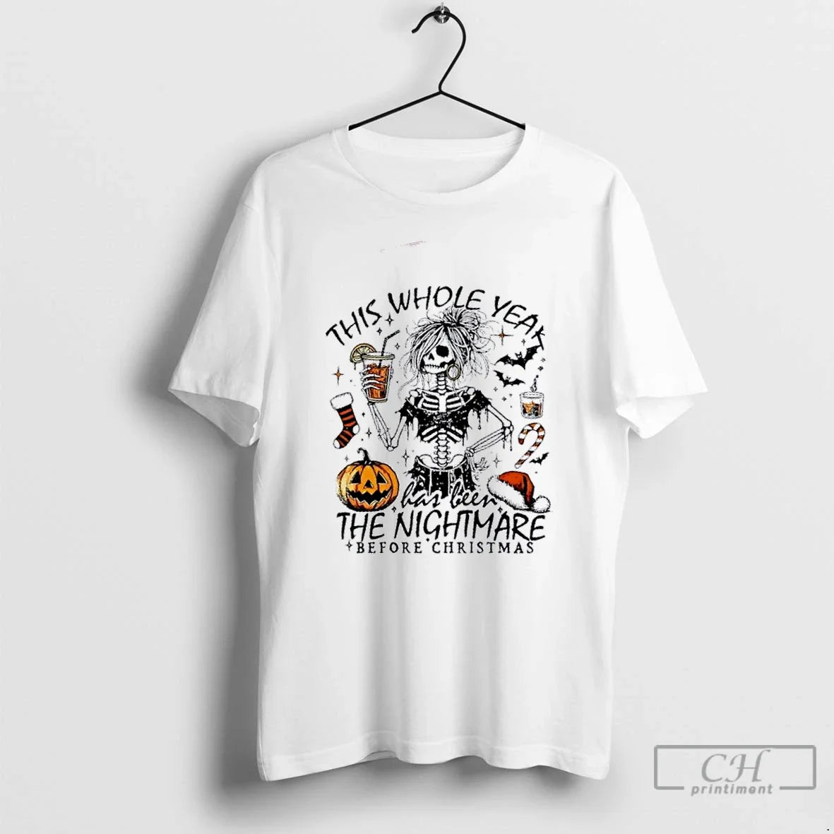 Premium Skeleton This Whole Year Has Been The Nightmare Before Christmas T Shirts