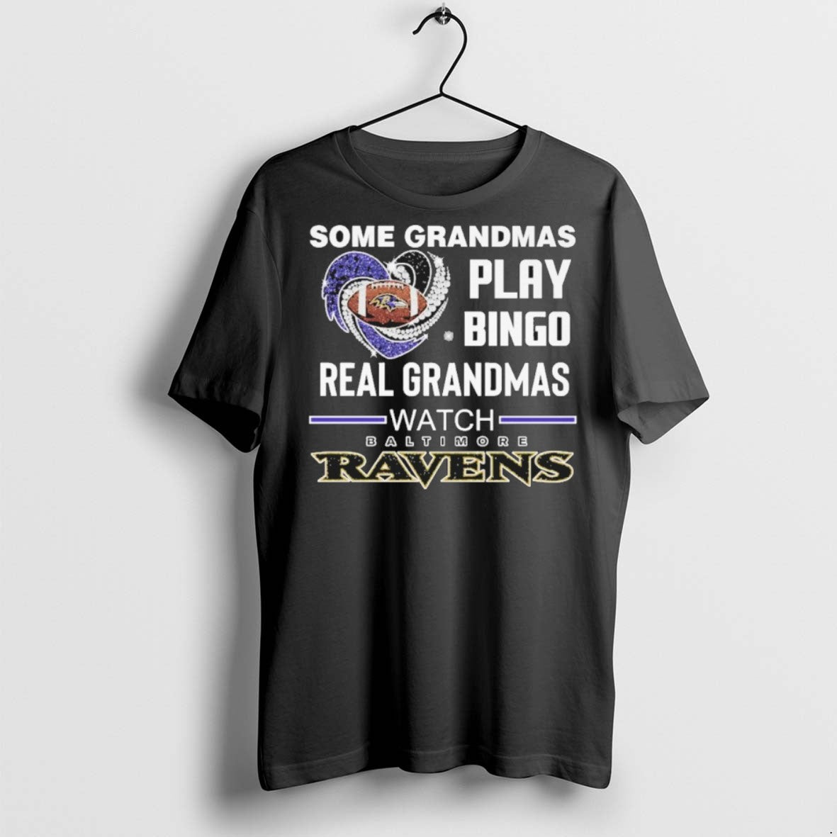 Premium Some Grandmas Play Bingo Real Grandmas Watch Baltimore Ravens 2025 T Shirts Hoodie, Sweatshirt | ThreadNative.com